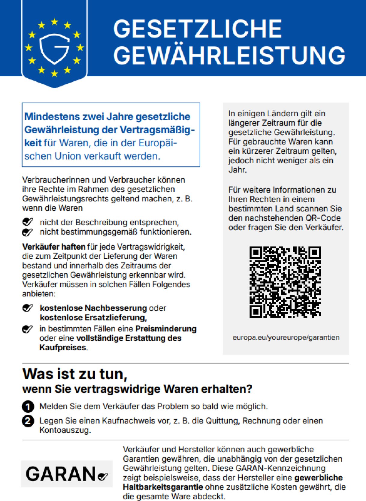 Mitteilung der EU zur gesetzlichen Gewährleistung: mindestens zwei Jahre Gewährleistung für Waren, die in der EU verkauft werden; bei Vertragswidrigkeit kostenlose Nachbesserung oder Ersatzlieferung, in bestimmten Fällen Preisminderung oder Erstattung